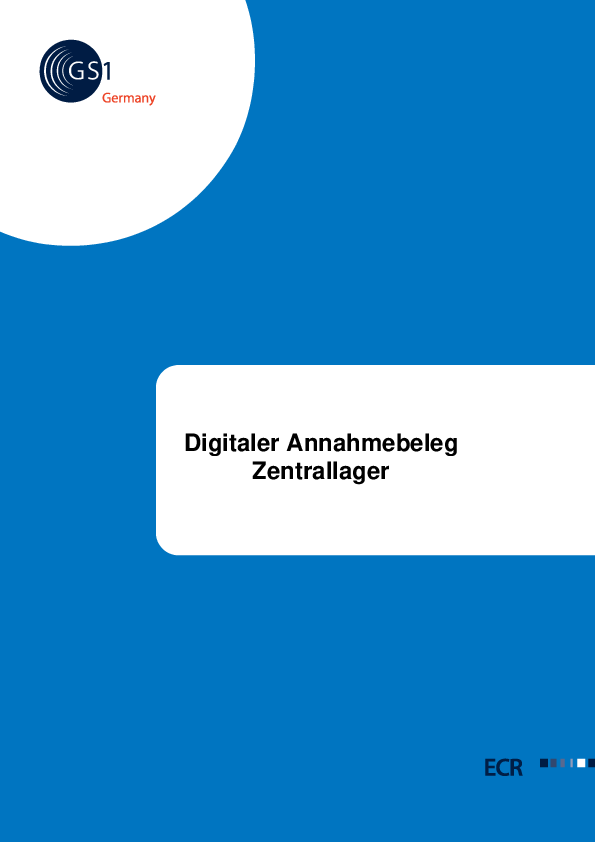 Empfehlung zum  digitalen Annahmebeleg bei Anlieferung im Zentrallager: Vom Konzept bis zu den Einsatzregeln